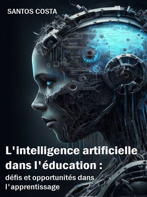 cover image of L'intelligence artificielle dans l'éducation